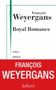 François Weyergans, Royal Romance