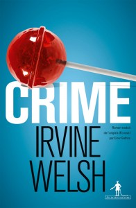 itt_F4P_Irvine-Welsh_COUV-WELSH-Crime-PL1