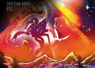Cristian Vogel - Polyphonic Beings