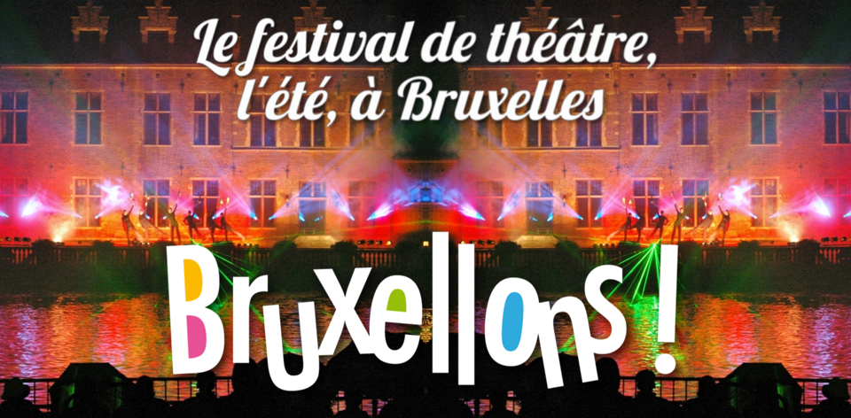 Festival Bruxellons! Bruxellons Bruxellons