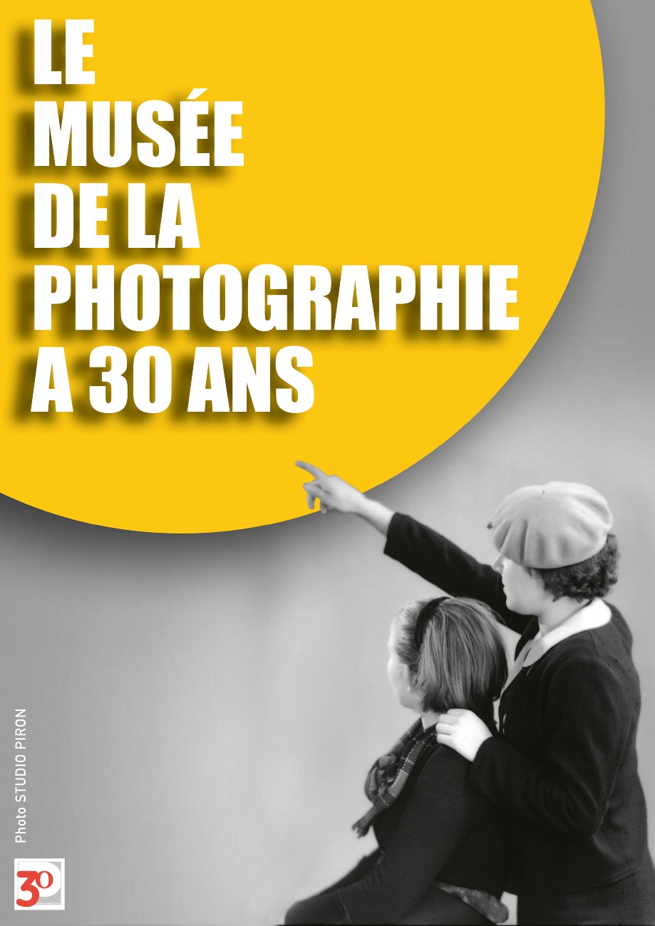 30 ans du musée de la photographie