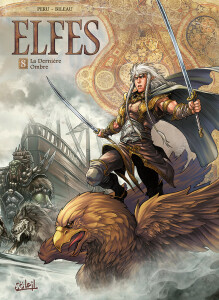 Elfes, Tome 8 © Editions Soleil, 2014 – Peru, Bileau, Merli et Saïto